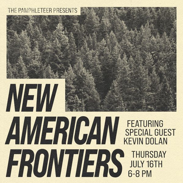 Member Perks: New American Frontiers